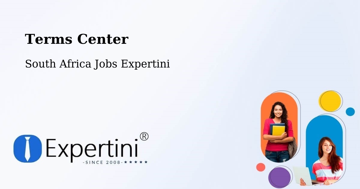 Terms Center - South Africa Jobs Expertini